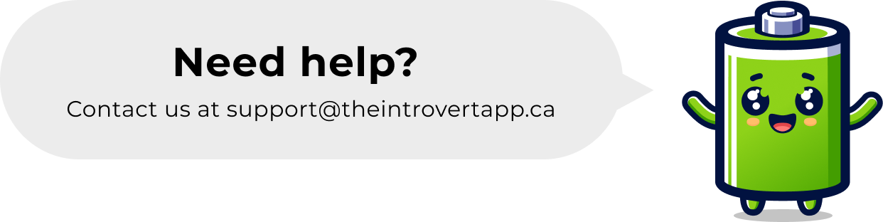 Contact us at support@theintrovertapp.com